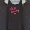 Let's Go Wheeling Pink Script Cute Tank Top