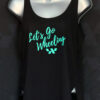 Let's Go Wheeling Teal Script Tank Top