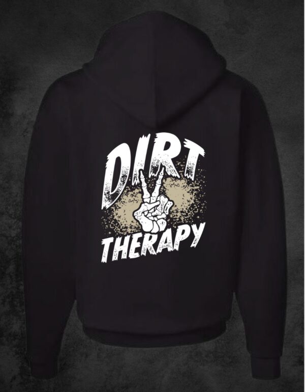 Dirt Therapy Hoodie Sweatshirt Bones